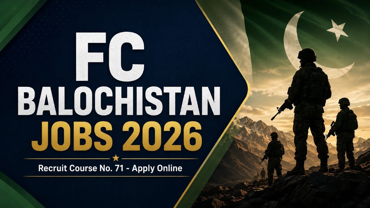 FC Balochistan Jobs 2026: Recruit Course 71 GD, EME, Signal & Clerk – Apply Online