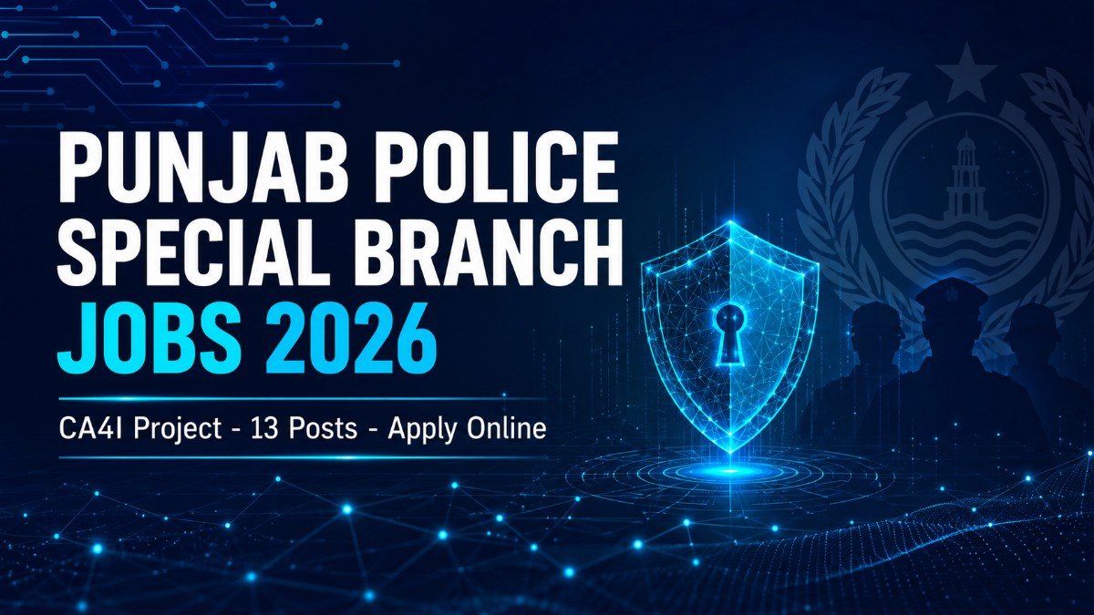 Punjab Police Special Branch Jobs 2026: 13 Posts up to PKR 425,000 – Apply Online